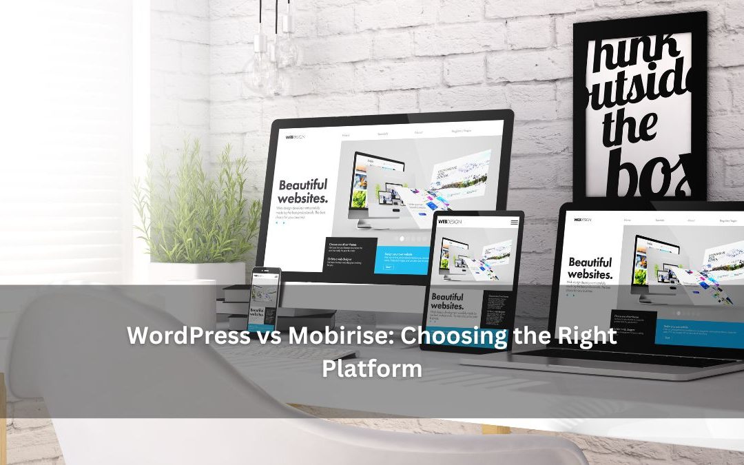 WordPress vs Mobirise: Choosing the Right Platform