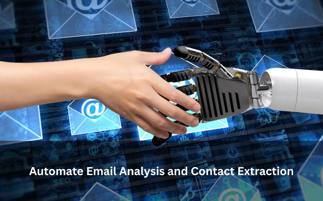 Automate Email Analysis and Contact Extraction